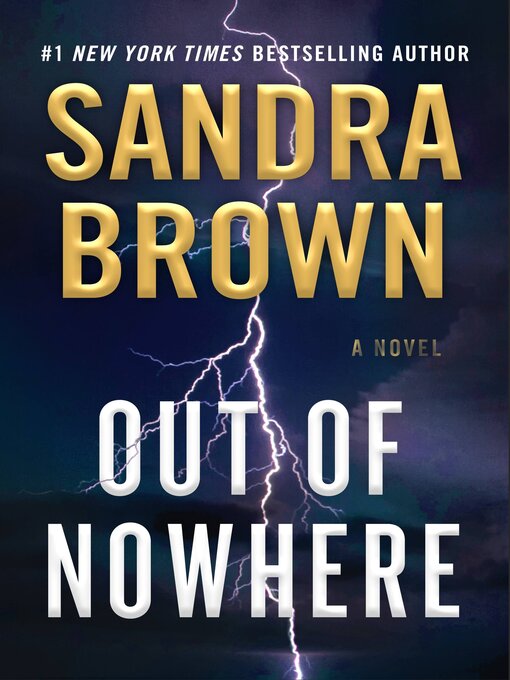 Title details for Out of Nowhere by Sandra Brown - Available